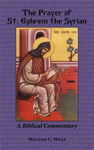 The Prayer of St. Ephrem the Syrian